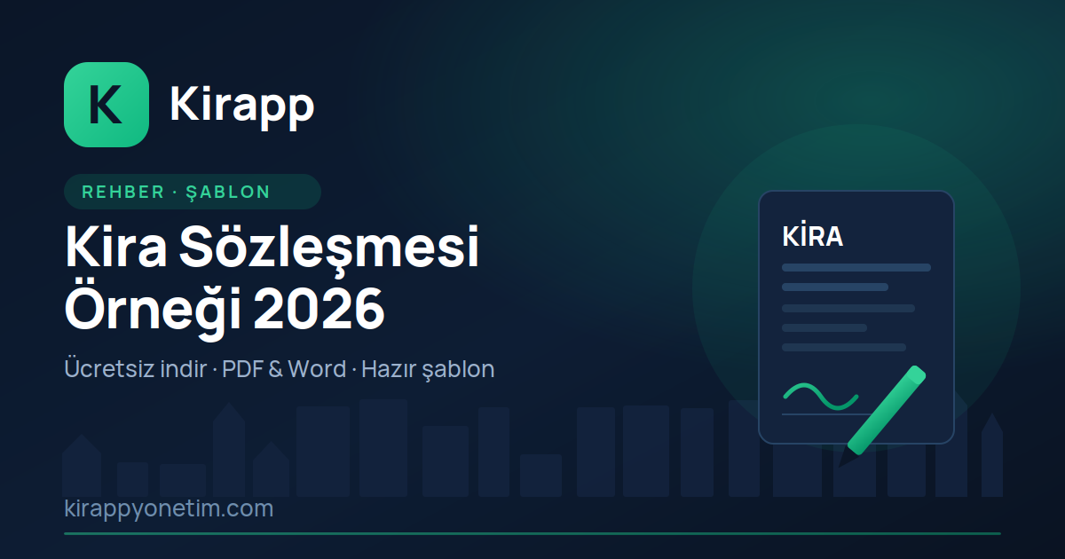Kira Sözleşmesi Örneği 2026: Ücretsiz Şablon (PDF & Word)